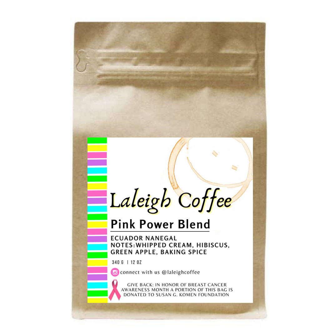 Pink Power Blend - Light Roast